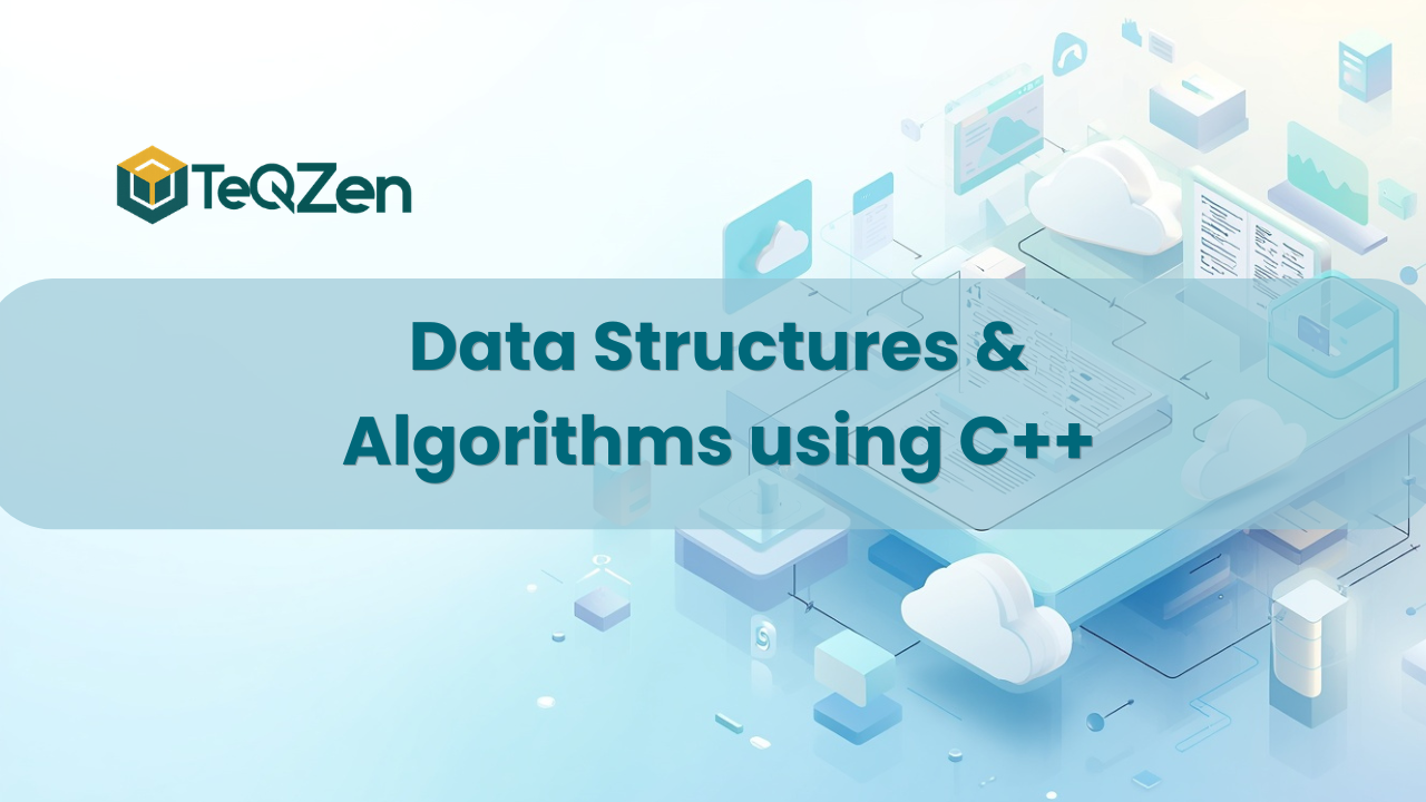 Data Structures & Algorithms using C++
