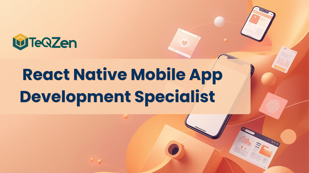 React Native Mobile App Development Specialist